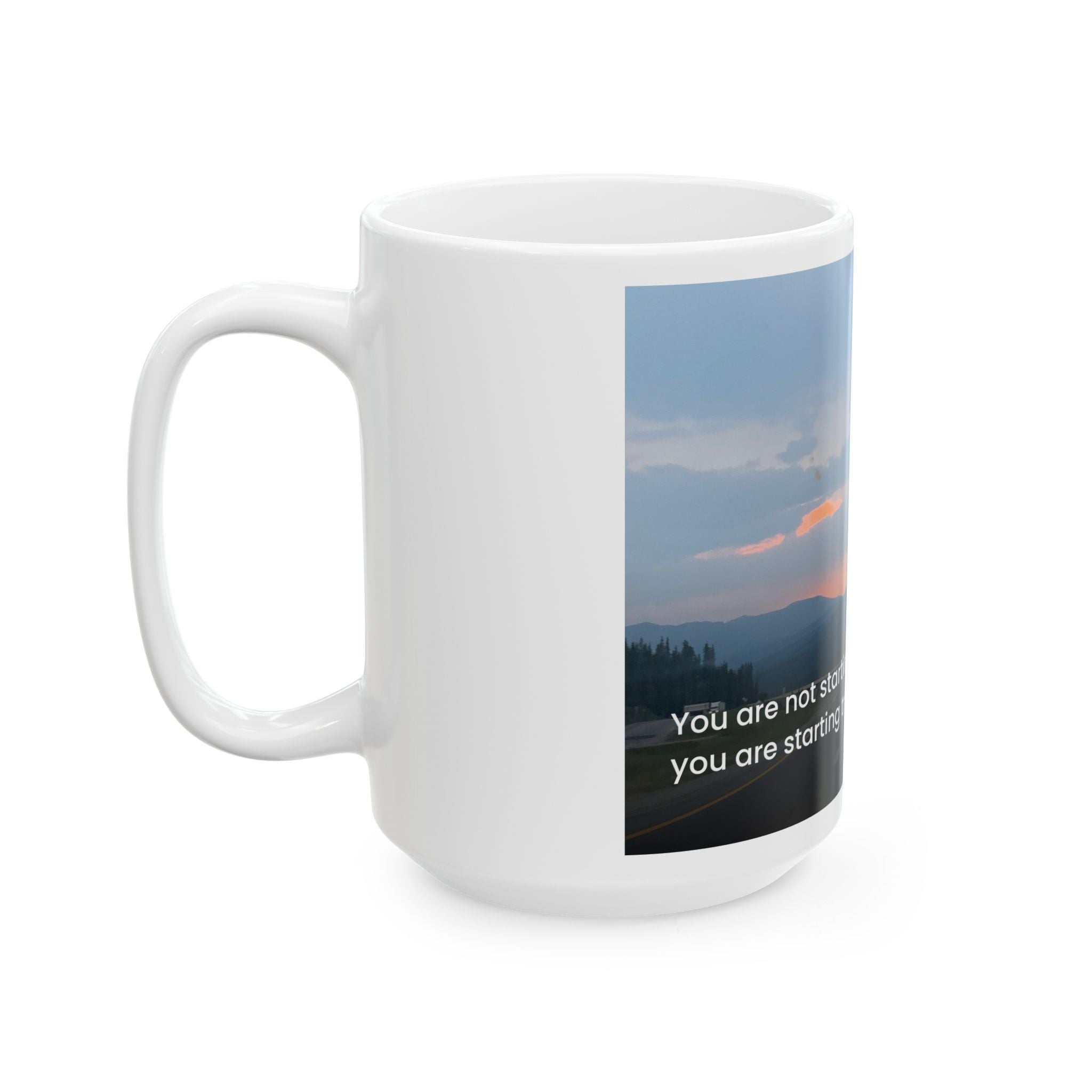 Rising Reflection — Starting True · Ceramic Mug