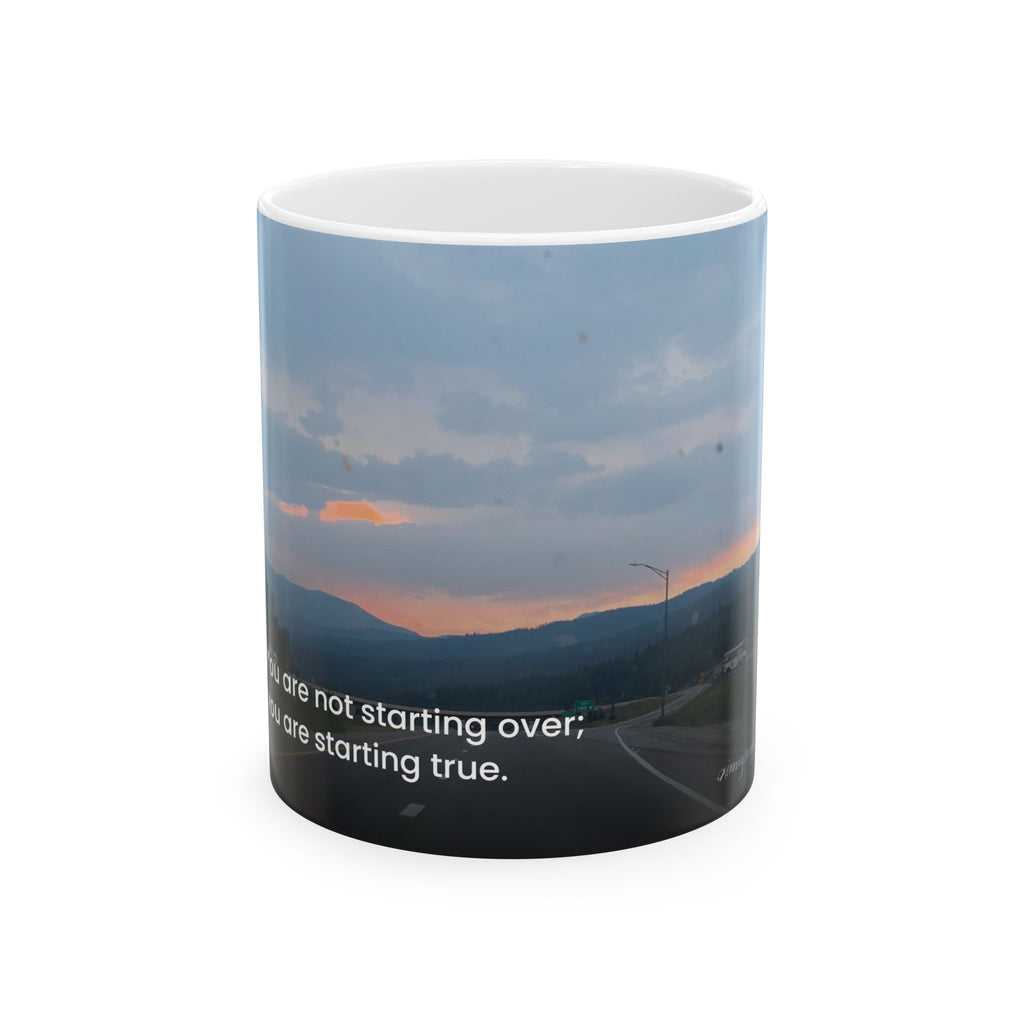 Rising Reflection — Starting True · Ceramic Mug