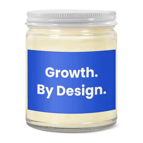 Growth. By Design. · Soy Candle