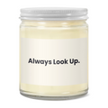 Always Look Up. · Soy Candle